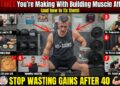 7 mistakes You're Making With Building Muscle After 40 (and how to fix them)